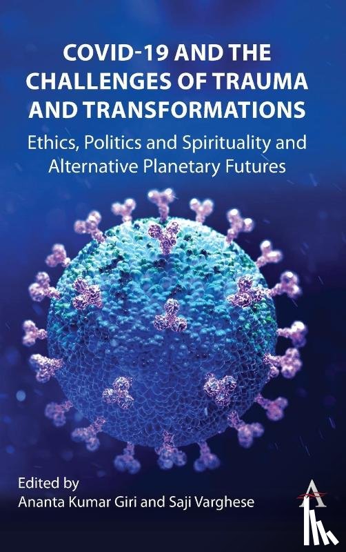  - COVID-19 and the Challenges of Trauma and Transformations