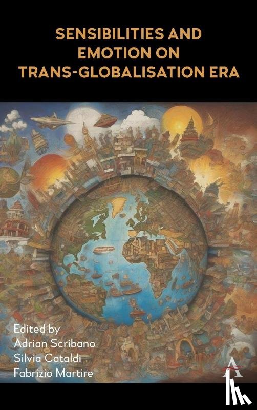  - Sensibilities and Emotion on Trans-Globalisation Era