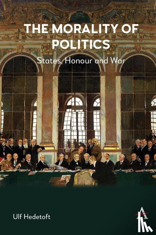 Hedetoft, Ulf - The Morality of Politics