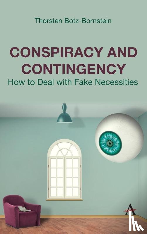 Botz-Bornstein, Thorsten - Conspiracy and Contingency