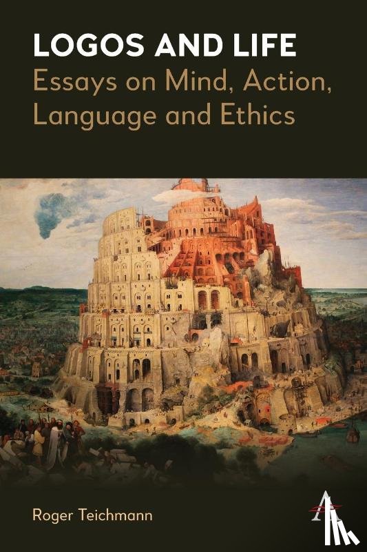 Teichmann, Roger - Logos and Life