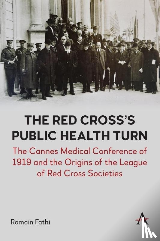 Fathi, Romain - The Red Cross’s Public Health Turn