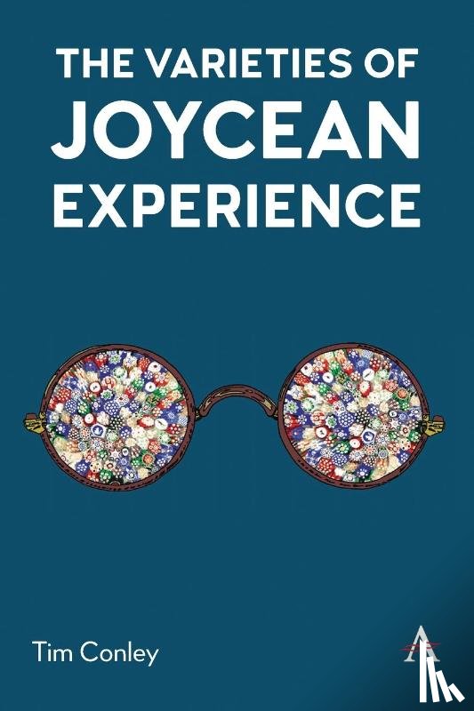 Conley, Tim - The Varieties of Joycean Experience