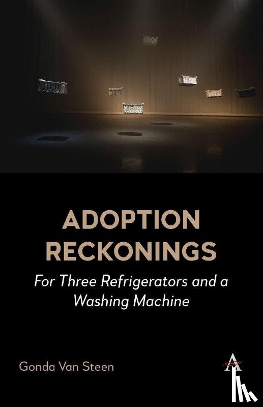 Van Steen, Gonda - Adoption Reckonings