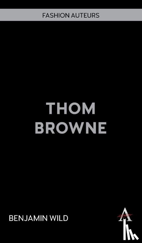 Wild, Benjamin - Thom Browne