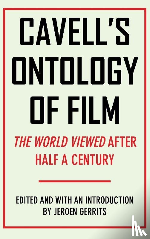 Gerrits, Jeroen - Cavell's Ontology of Film