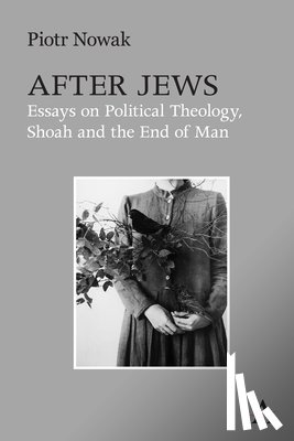 Nowak, Piotr - After Jews