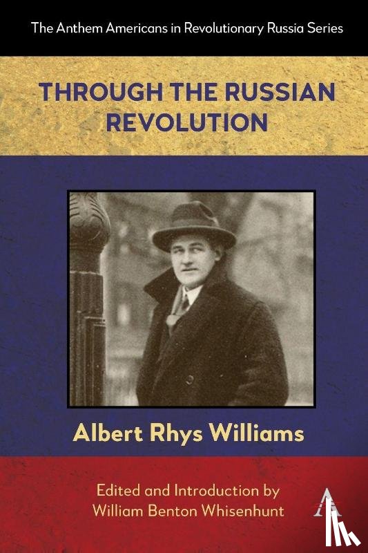 Rhys Williams, Albert - Through the Russian Revolution