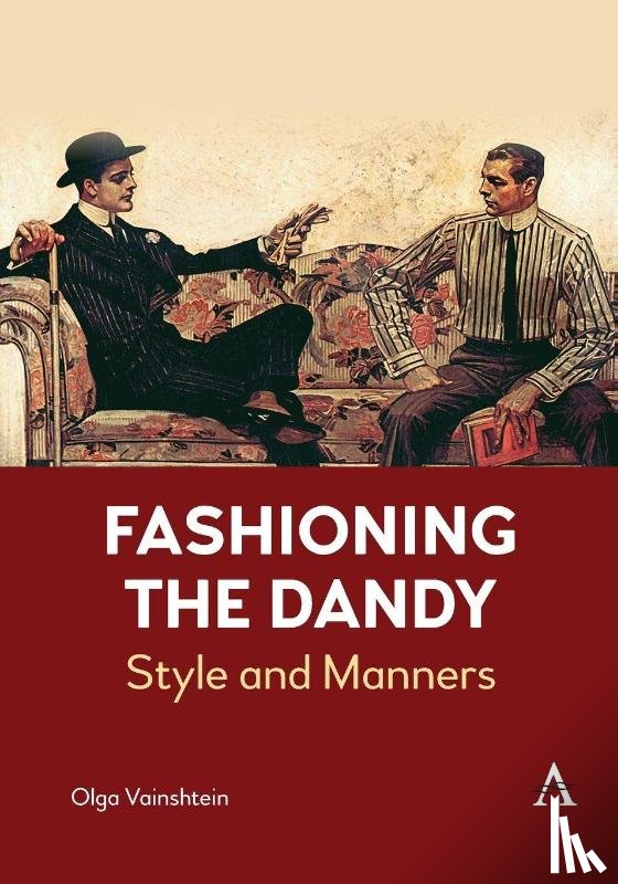 Vainshtein, Olga - Fashioning the Dandy