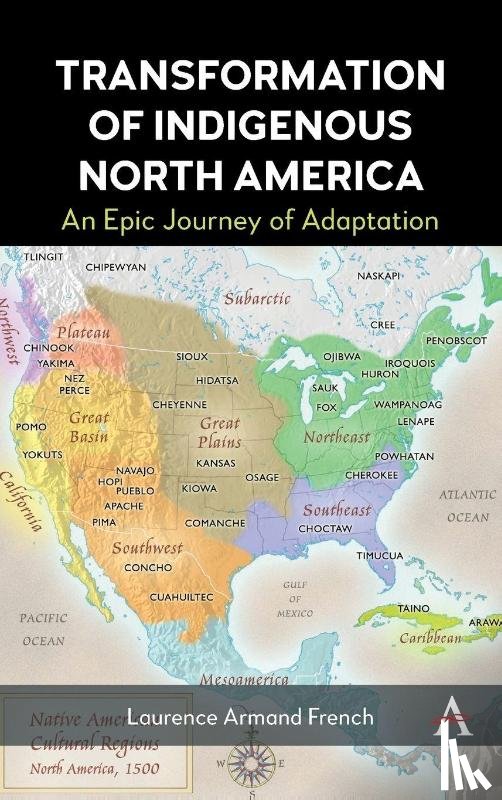 Armand French, Laurence - Transformation of Indigenous North America