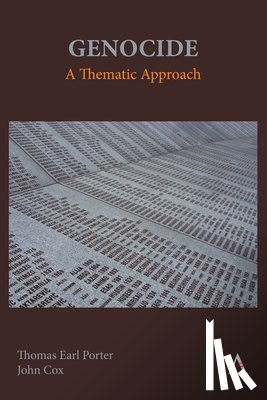 Porter, Thomas Earl, Cox, John - Genocide: A Thematic Approach