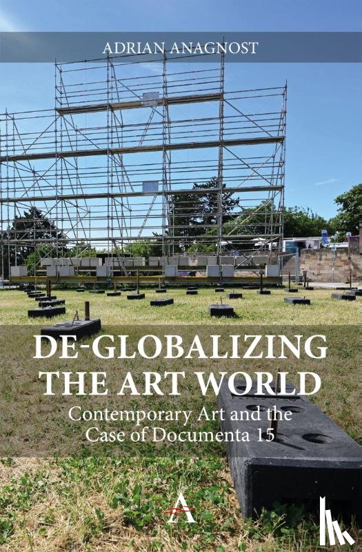 Anagnost, Adrian - De-Globalizing the Art World