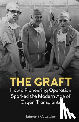 Lawler, Edmund O. - The Graft
