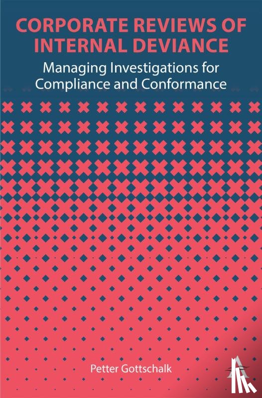 Gottschalk, Petter - Corporate Reviews of Internal Deviance