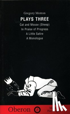 Motton, Gregory (Author) - Motton: Plays Three