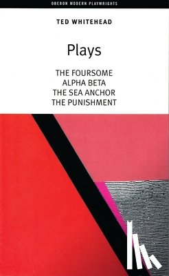 Whitehead, Ted - Ted Whitehead: Four Plays