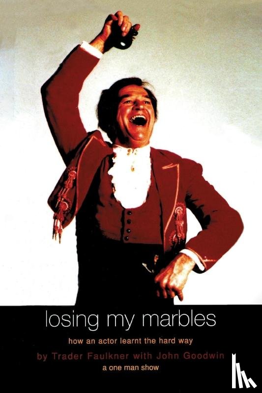 Faulkner, Trader (Author) - Losing My Marbles