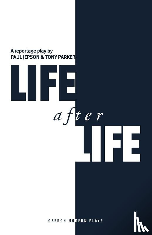 Jepson, Paul (Author), Parker, Tony - Life After Life