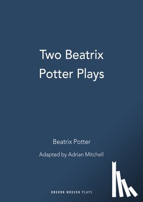 Potter, Beatrix - Two Beatrix Potter Plays