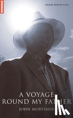 Mortimer, Sir John - A Voyage Round My Father