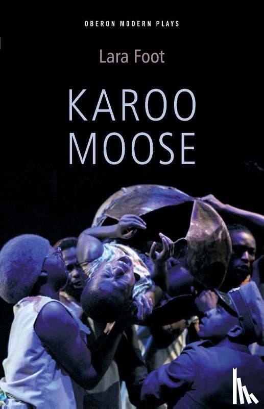 Newton, Lara Foot (Author) - Karoo Moose