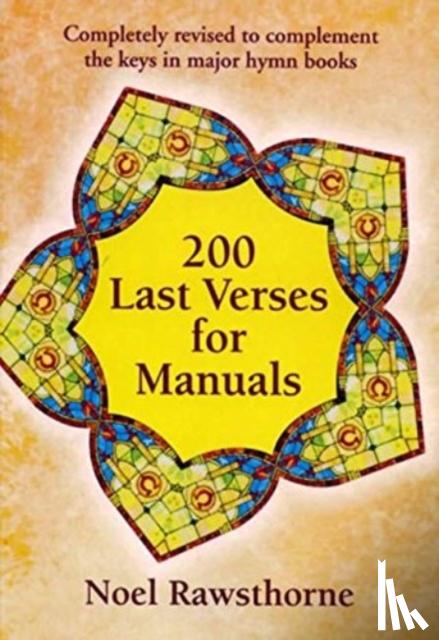 Rawsthorne, Noel - 200 Last Verses for Manuals