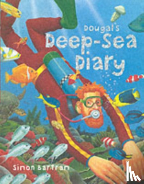 Bartram, Simon - Dougal's Deep-sea Diary