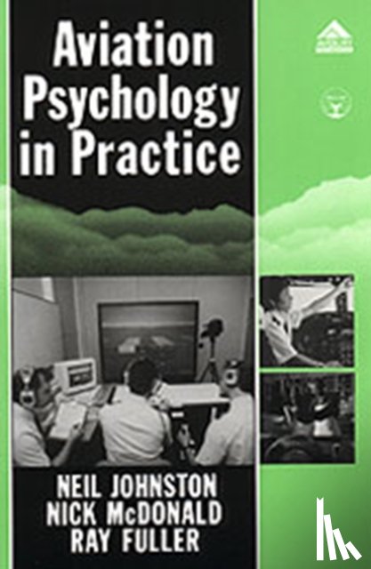 Johnston, Neil, McDonald, Nick - Aviation Psychology in Practice