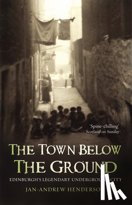 Henderson, Jan-Andrew - The Town Below the Ground