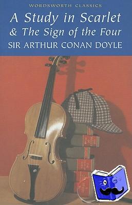 Doyle, Sir Arthur Conan - A Study in Scarlet & The Sign of the Four