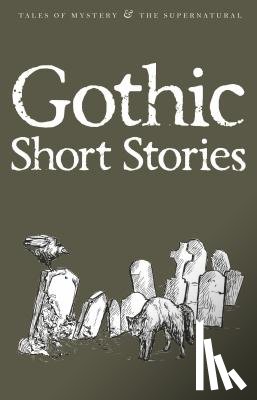  - Gothic Short Stories