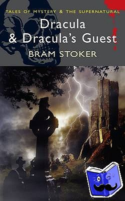 Stoker, Bram - Dracula & Dracula's Guest