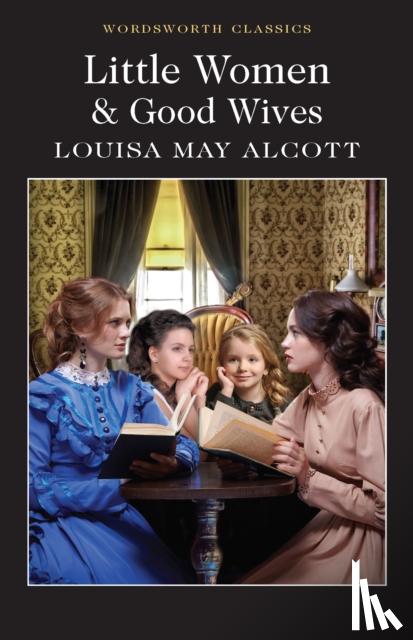 Alcott, Louisa May - Little Women & Good Wives
