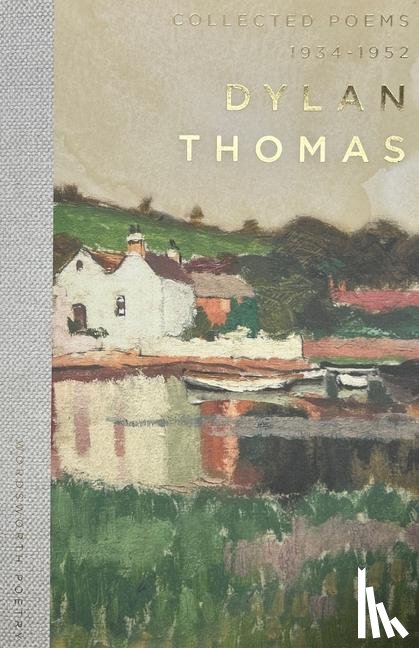 Thomas, Dylan - Collected Poems 1934-1952