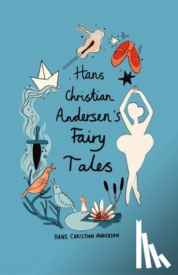 Andersen, Hans Christian - Hans Christian Andersen Fairy Tales (Collector's Edition)