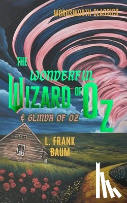 Baum, L. Frank - The Wonderful Wizard of Oz & Glinda of Oz