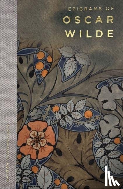 Wilde, Oscar - Epigrams of Oscar Wilde