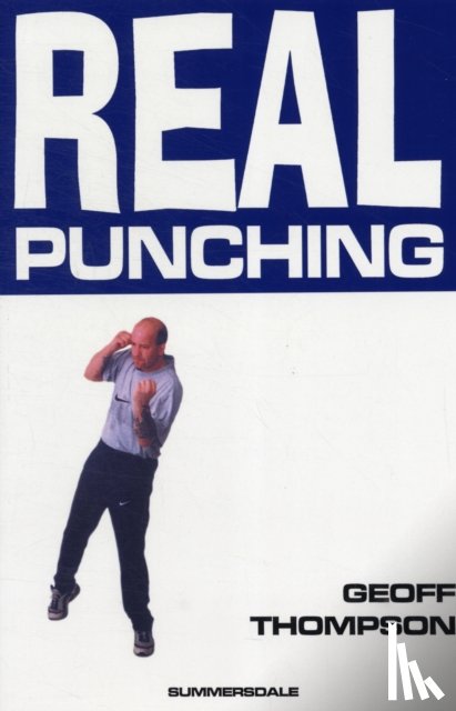 Thompson, Geoff - Real Punching