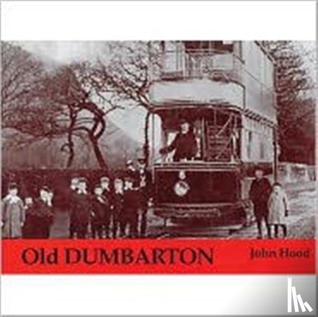 Hood, John - Old Dumbarton