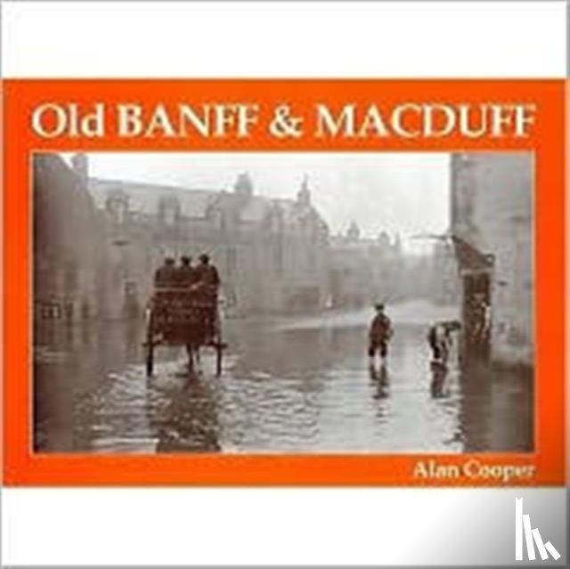 Cooper, Alan - Old Banff and Macduff