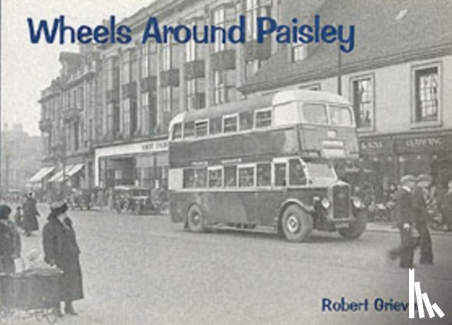 Grieves, Robert - Wheels Around Paisley