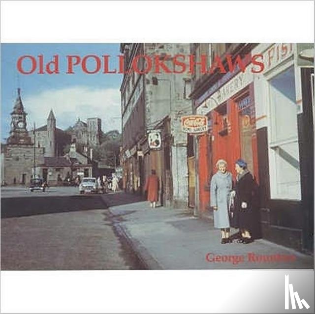 George Rountree - Old Pollokshaws