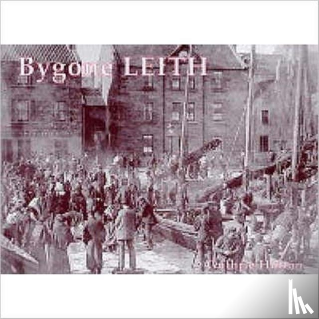 Hutton, Guthrie - Bygone Leith