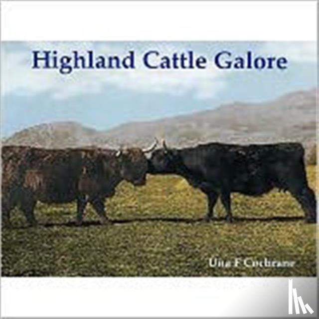 Cochrane, Una Flora - Highland Cattle Galore