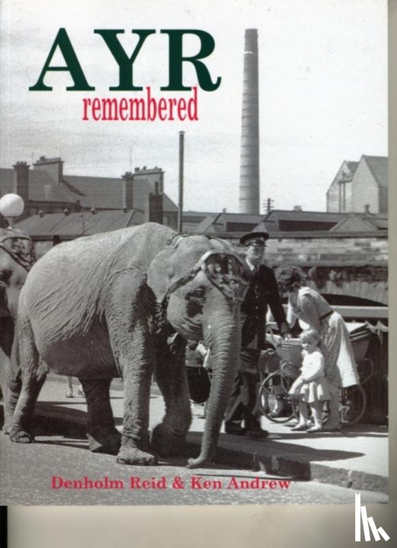 Reid, Denholm, Andrew, Ken - Ayr Remembered