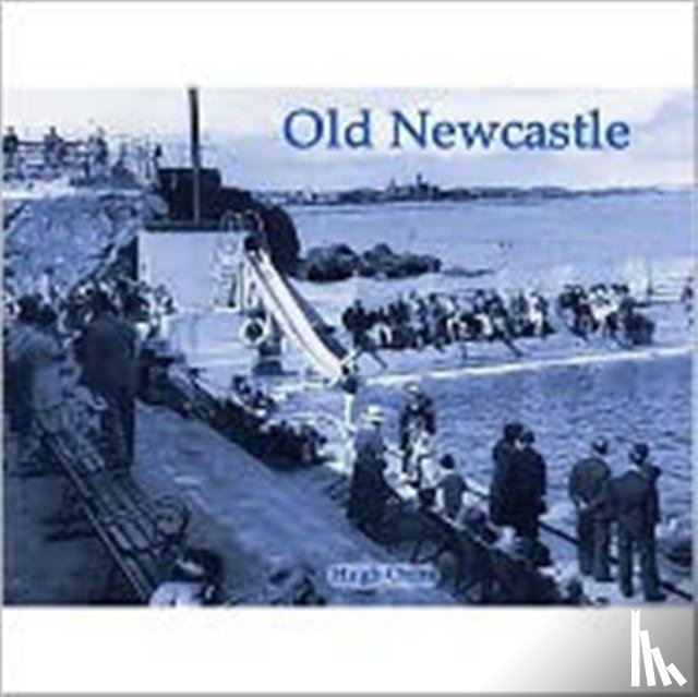 Oram, Hugh - Old Newcastle