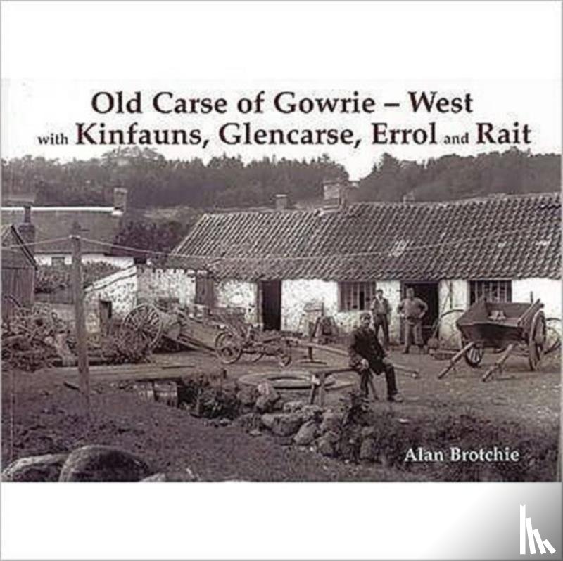 Brotchie, Alan - Old Carse of Gowrie - West