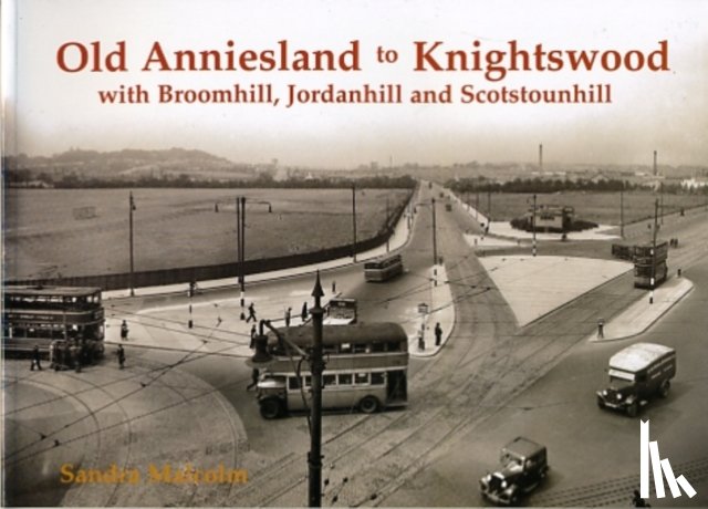 Malcolm, Sandra - Old Anniesland to Knightswood