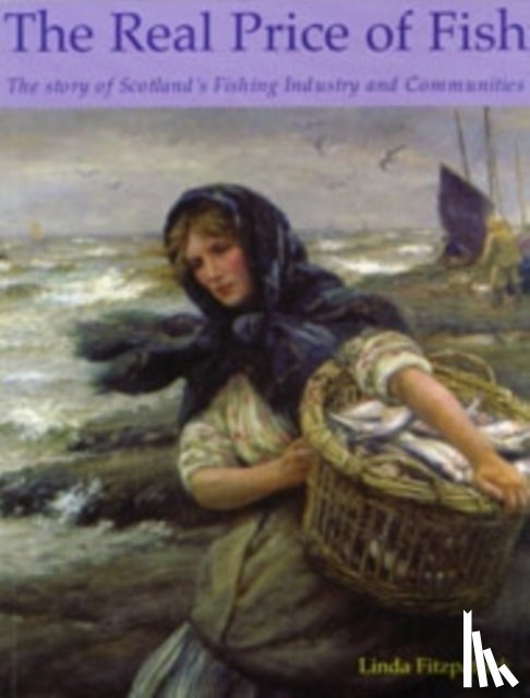 Fitzpatrick, Linda - The Real Price of Fish