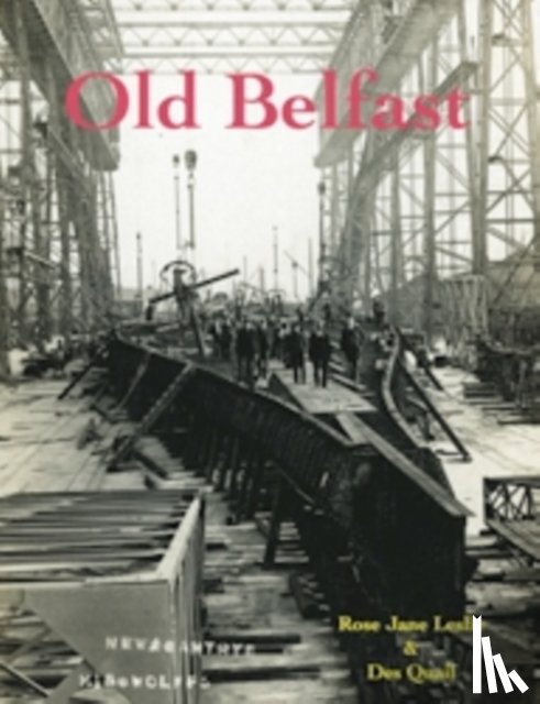 Leslie, Rose Jane, Quail, Des - Old Belfast
